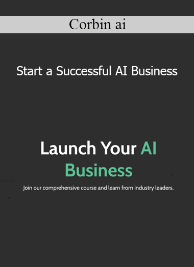 Corbin ai - Start a Successful AI Business
