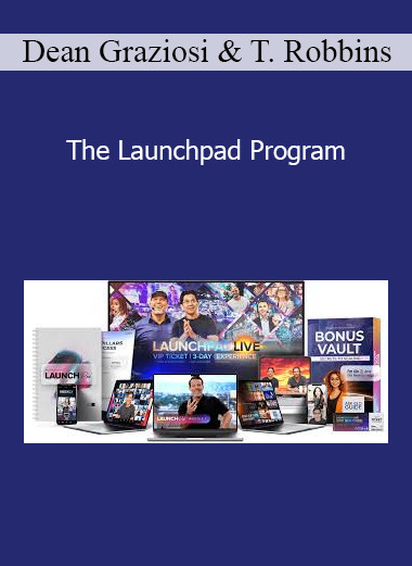 Dean Graziosi & Tony Robbins - The Launchpad Program