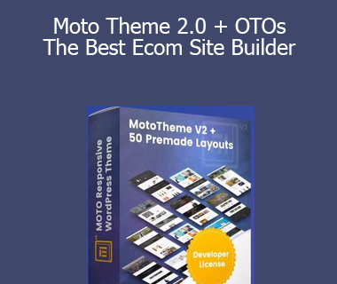 Moto Theme 2.0 + OTOs - The Best Ecom Site Builder
