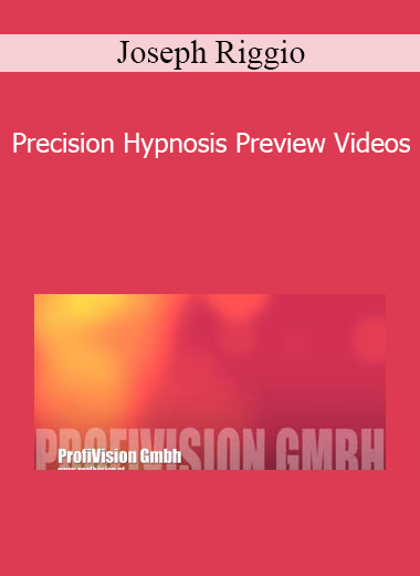Joseph Riggio - Precision Hypnosis Preview Videos