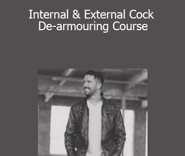 Aaron Michael - Internal & External Cock De-armouring Course