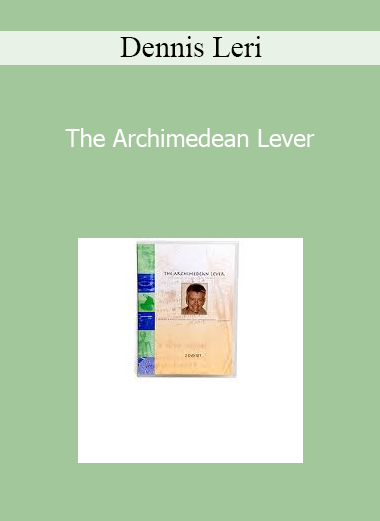 Dennis Leri - The Archimedean Lever