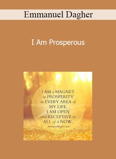 Emmanuel Dagher - I Am Prosperous