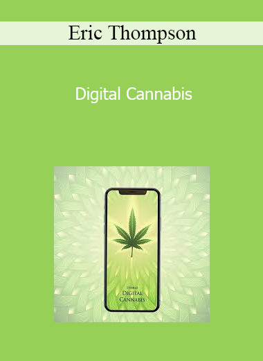 Eric Thompson - Digital Cannabis