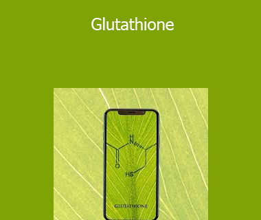 Eric Thompson - Glutathione