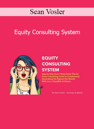 Sean Vosler - Equity Consulting System
