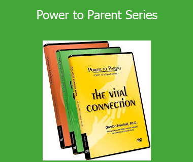 Gordon Neufeld - Power to Parent Series