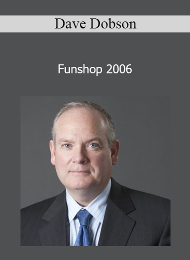 Dave Dobson - Funshop 2006
