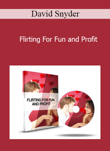 David Snyder - Flirting For Fun and Profit
