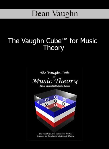 Dean Vaughn - The Vaughn Cube™ for Music Theory