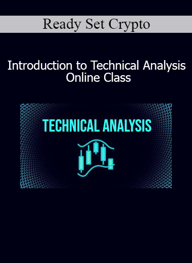 Ready Set Crypto - Introduction to Technical Analysis Online Class