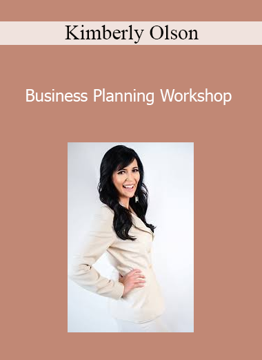 Kimberly Olson - Business Planning Workshop