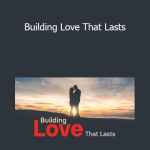 Suzann Pileggi Pawelski - Building Love That Lasts