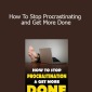 Alan Coulter - How To Stop Procrastinating and Get More Done