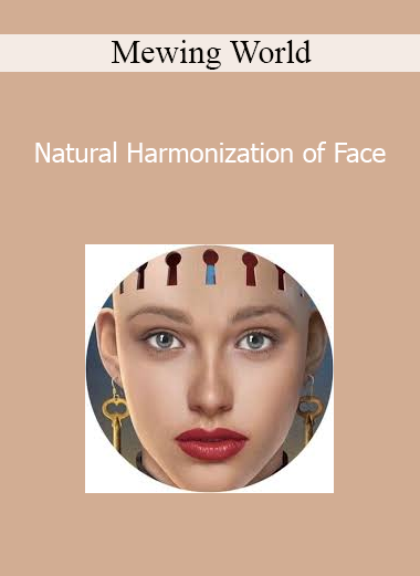Mewing World - Natural Harmonization of Face