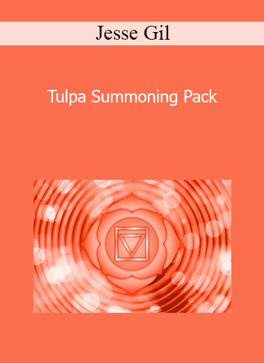 Jesse Gil [TulpaSummoning.com] - Tulpa Summoning Pack
