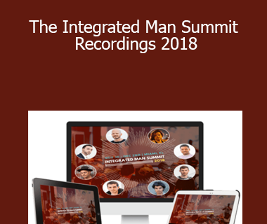 The Fearless Man - The Integrated Man Summit Recordings 2018