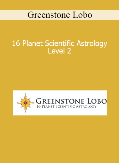 Greenstone Lobo - 16 Planet Scientific Astrology - Level 2