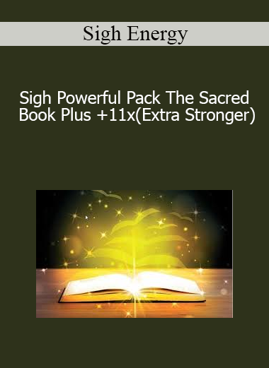 Sigh Energy - Sigh Powerful Pack The Sacred Book Plus +11x(Extra Stronger)
