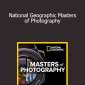 Joel Sartore & Others - National Geographic Masters of Photography