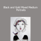 Angela Kennedy - Black and Gold Mixed Medium Portraits