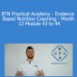 Ben Coomber - BTN Practical Academy - Evidence Based Nutrition Coaching - Month 12 Module 43 to 44