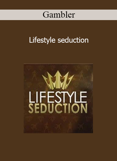 Gambler - Lifestyle seduction