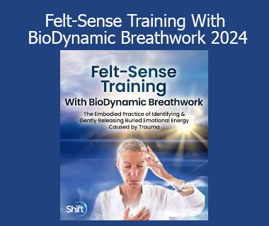 Giten Tonkov - Felt-Sense Training With BioDynamic Breathwork 2024