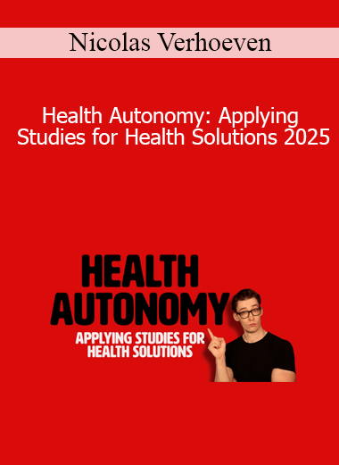 Nicolas Verhoeven - Health Autonomy: Applying Studies for Health Solutions 2025